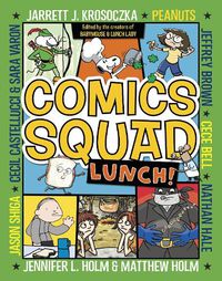 Cover image for Comics Squad #2: Lunch!