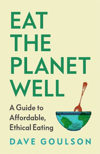 Cover image for Eat the Planet Well
