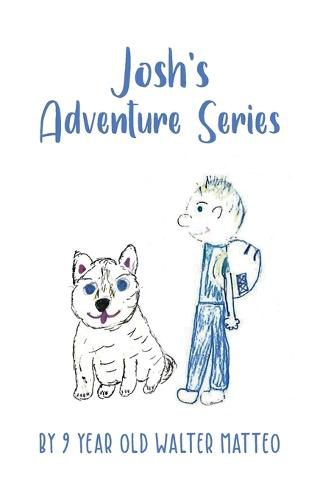 Cover image for Josh's Adventure Series