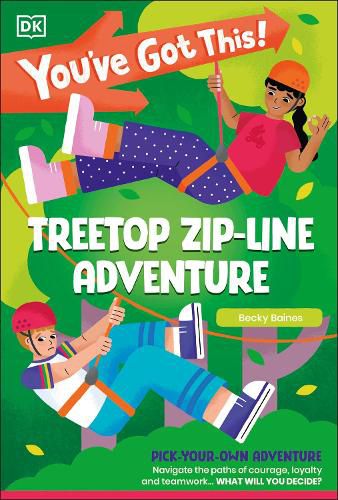 Cover image for You've Got This! Treetop Zip-Line Adventure