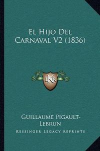 Cover image for El Hijo del Carnaval V2 (1836)