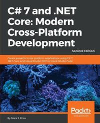 Cover image for C# 7 and .NET Core: Modern Cross-Platform Development -