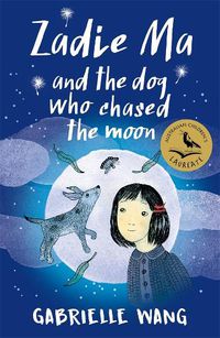 Cover image for Zadie Ma and the Dog Who Chased the Moon