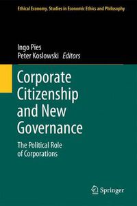 Cover image for Corporate Citizenship and New Governance: The Political Role of Corporations