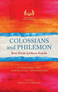 Cover image for Colossians and Philemon: A Pastoral and Contextual Commentary