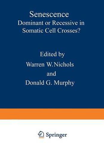 Cover image for Senescence: Dominant or Recessive in Somatic Cell Crosses?