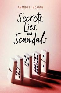 Cover image for Secrets, Lies, and Scandals