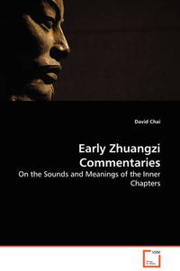 Cover image for Early Zhuangzi Commentaries