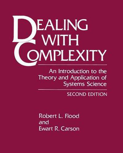 Dealing with Complexity: An Introduction to the Theory and Application of Systems Science