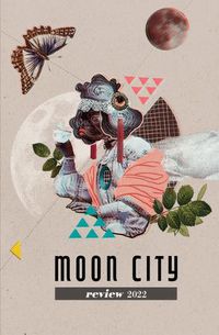 Cover image for Moon City Review 2022