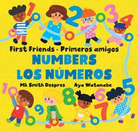 Cover image for Primeros amigos: Los numeros / First Friends: Numbers