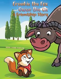 Cover image for Frankie the Fox and Owen the Ox