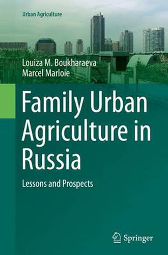 Cover image for Family Urban Agriculture in Russia: Lessons and Prospects