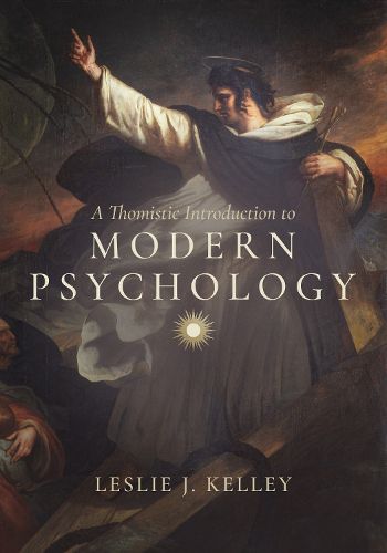 Cover image for A Thomistic Introduction to Modern Psychology