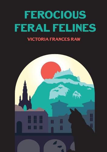 Cover image for Ferocious Feral Felines