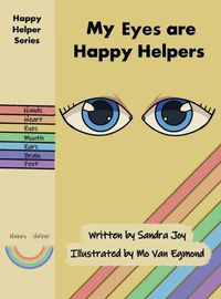 Cover image for My Eyes are Happy Helpers