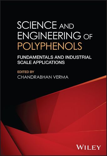 Cover image for Science and Engineering of Polyphenols