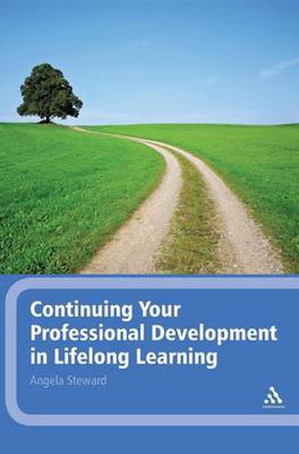 Cover image for Continuing Your Professional Development in Lifelong Learning