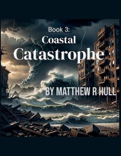 Cover image for Book 3 Coastal Catastrophe
