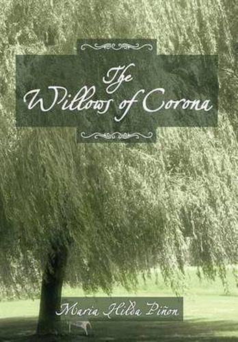 THE Willows of Corona