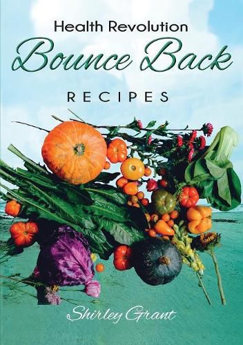 Cover image for The Bounce Back Health Recipes