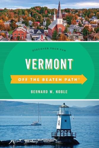 Vermont Off the Beaten Path (R): Discover Your Fun