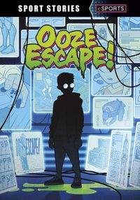 Cover image for Ooze Escape!