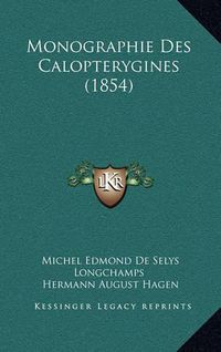 Cover image for Monographie Des Calopterygines (1854)