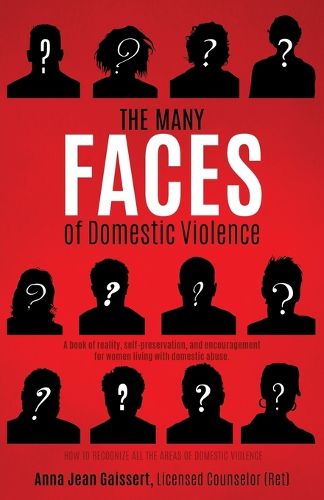 Cover image for The Many FACES of Domestic Violence