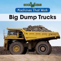 Cover image for Big Dump Trucks