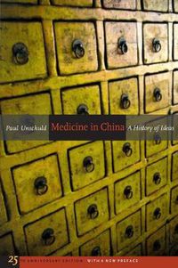 Cover image for Medicine in China: A History of Ideas, 25th Anniversary Edition, With a New Preface