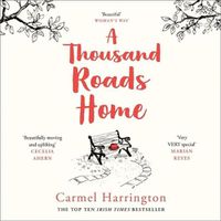 Cover image for A Thousand Roads Home