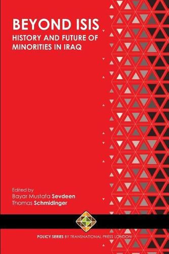 Cover image for Beyond ISIS: History and Future of Religious Minorities in Iraq