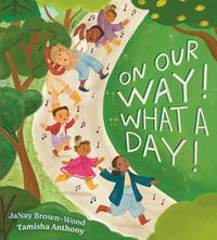 Cover image for On Our Way! What a Day!