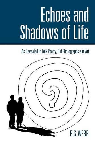 Cover image for Echoes and Shadows of Life