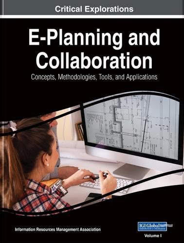 Cover image for E-Planning and Collaboration: Concepts, Methodologies, Tools, and Applications