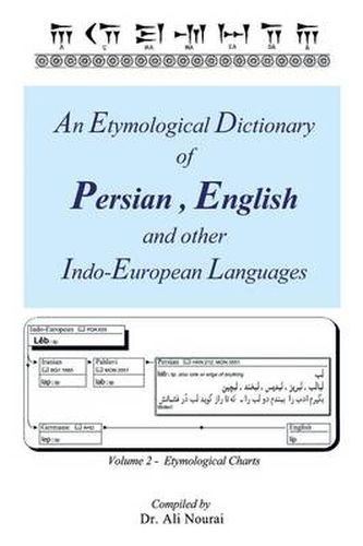 Cover image for An Etymological Dictionary of Persian, English and Other Indo-European Languages Vol 2: Volume 2 - Etymological Charts