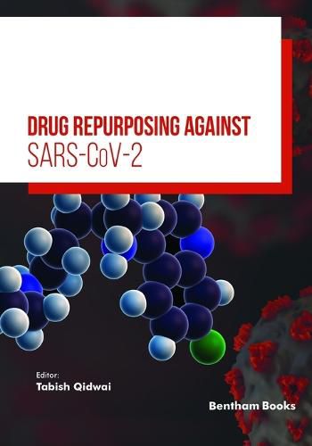 Cover image for Drug Repurposing Against SARS-CoV-2