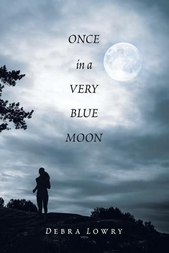 Cover image for Once in a Very Blue Moon