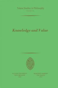 Cover image for Knowledge and Value: Essays in Honor of Harold N. Lee