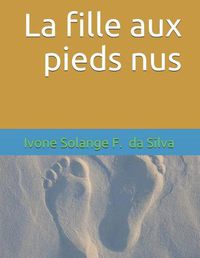 Cover image for La Fille Aux Pieds Nus