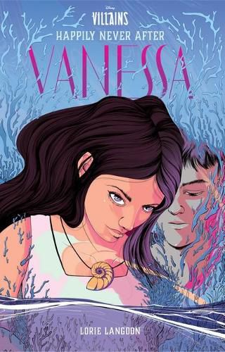 Cover image for Vanessa (Disney Villains: Happily Never After #1)