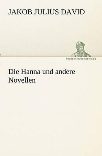 Cover image for Die Hanna Und Andere Novellen