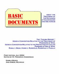 Cover image for Basic Documents About the Treatment of Detainees at Guantanamo and Abu Ghraib