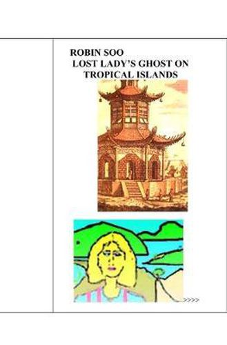 Cover image for Lost Lady's Ghost on Tropical Islands