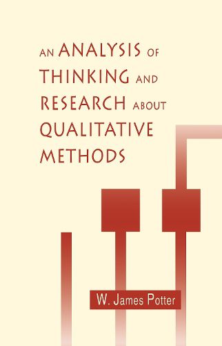 Cover image for An Analysis of Thinking and Research About Qualitative Methods