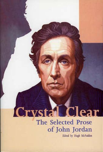 Cover image for Crystal Clear: The Selected Prose of John Jordan