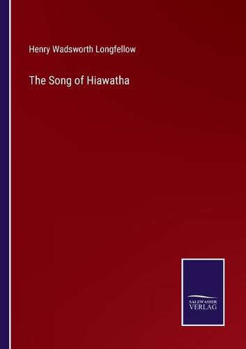 The Song of Hiawatha