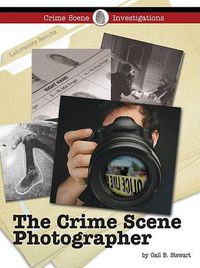 Cover image for The Crime Scene Photographer