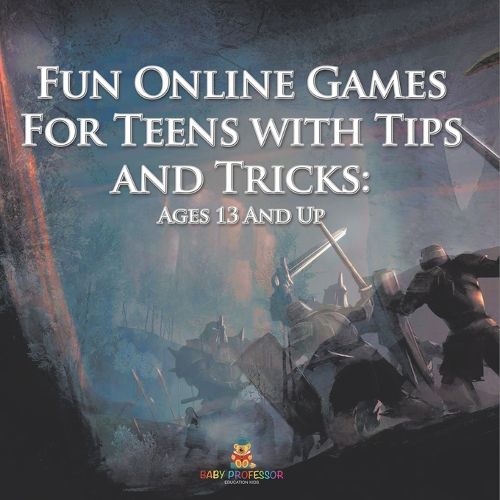 Cover image for Fun Online Games For Teens with Tips and Tricks